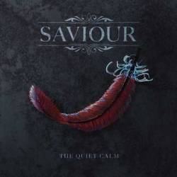 Saviour (AUS) : The Quiet Calm